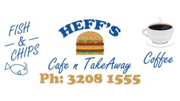 Heff's Cafe N Takeaway food