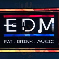 Edm Eat Drink Music food