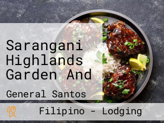 Sarangani Highlands Garden And