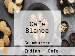 Cafe Blanca