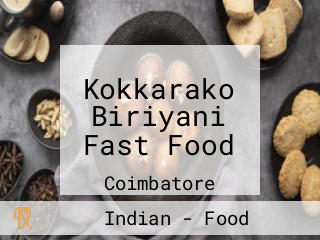 Kokkarako Biriyani Fast Food