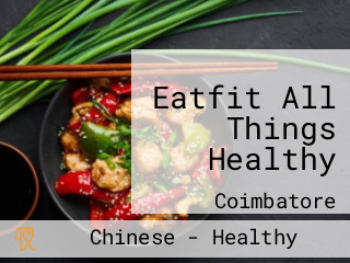 Eatfit All Things Healthy