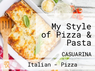 My Style of Pizza & Pasta