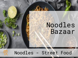 Noodles Bazaar