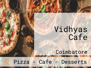 Vidhyas Cafe
