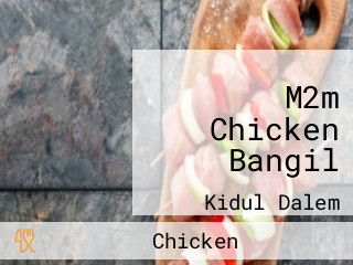 M2m Chicken Bangil