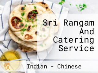 Sri Rangam And Catering Service