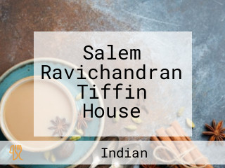 Salem Ravichandran Tiffin House