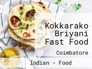 Kokkarako Briyani Fast Food