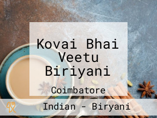 Kovai Bhai Veetu Biriyani