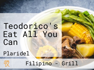 Teodorico's Eat All You Can