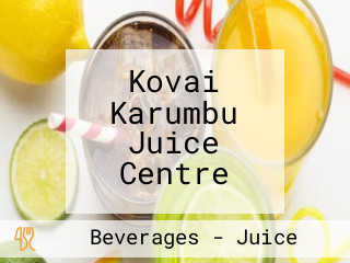 Kovai Karumbu Juice Centre