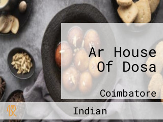 Ar House Of Dosa