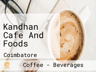 Kandhan Cafe And Foods