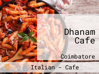 Dhanam Cafe