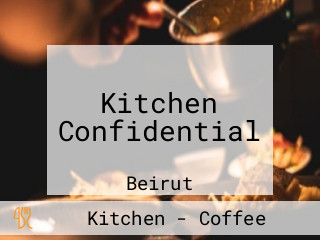 Kitchen Confidential