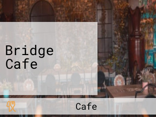 Bridge Cafe