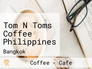 Tom N Toms Coffee Philippines