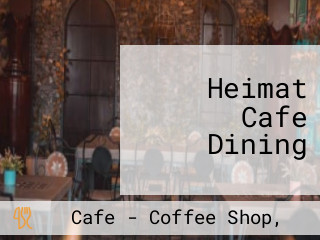 Heimat Cafe Dining