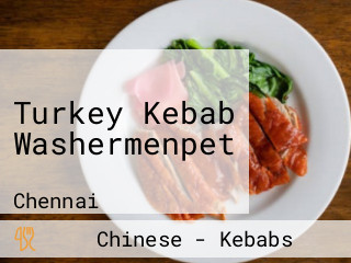 Turkey Kebab Washermenpet