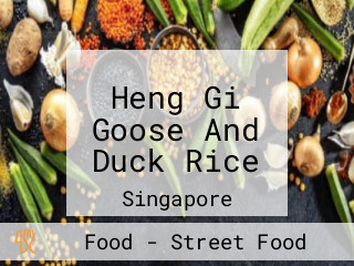 Heng Gi Goose And Duck Rice