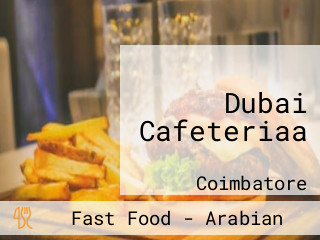 Dubai Cafeteriaa