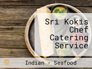 Sri Kokis Chef Catering Service