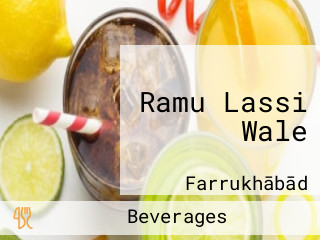 Ramu Lassi Wale