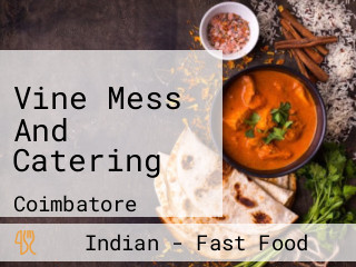 Vine Mess And Catering