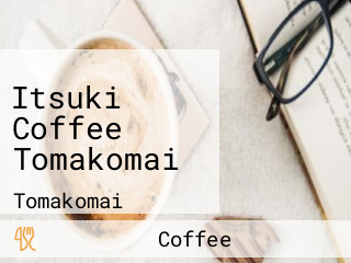 Itsuki Coffee Tomakomai