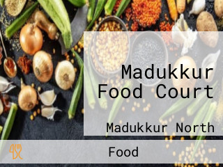Madukkur Food Court