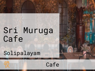 Sri Muruga Cafe