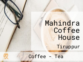 Mahindra Coffee House