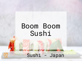 Boom Boom Sushi