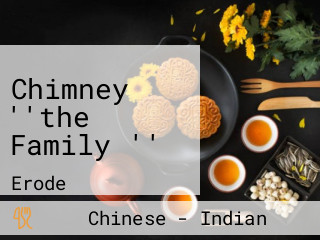 Chimney ''the Family ''