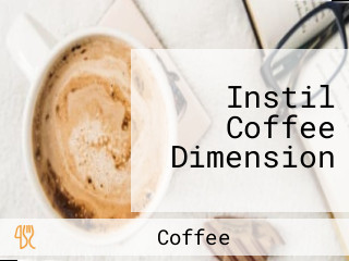 Instil Coffee Dimension