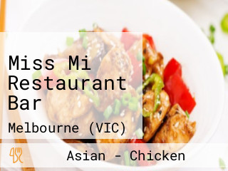 Miss Mi Restaurant Bar