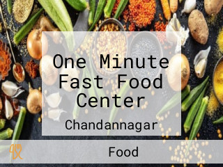 One Minute Fast Food Center