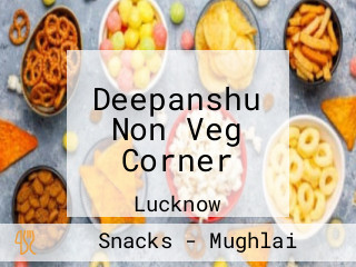 Deepanshu Non Veg Corner