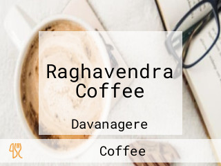 Raghavendra Coffee