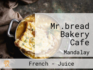 Mr.bread Bakery Cafe