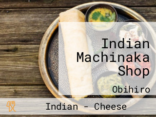 Indian Machinaka Shop