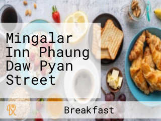 Mingalar Inn Phaung Daw Pyan Street