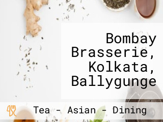 Bombay Brasserie, Kolkata, Ballygunge