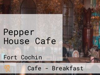 Pepper House Cafe