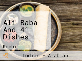 Ali Baba And 41 Dishes