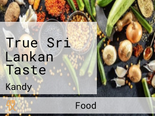 True Sri Lankan Taste