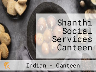 Shanthi Social Services Canteen