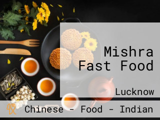 Mishra Fast Food