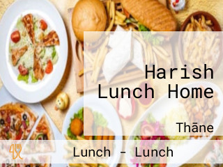 Harish Lunch Home